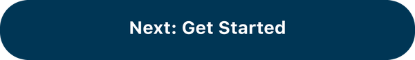 Onboarding button labeled Next Get Started